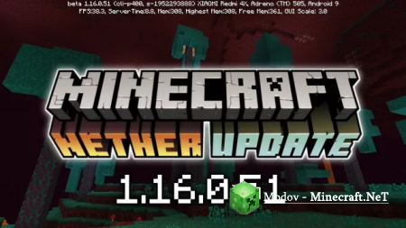 Minecraft 1.16.0.51 (Nether Update)